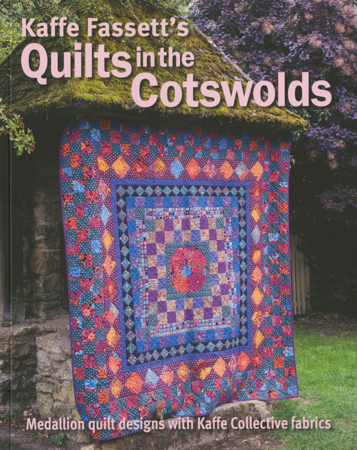 Kaffe Fassett's Quilts in Cotswold